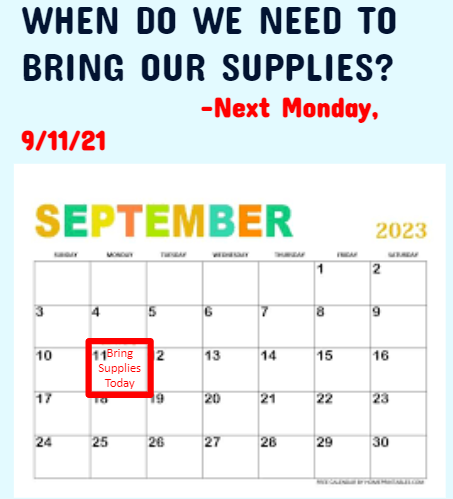 Bring in supplies by 9/11/21.